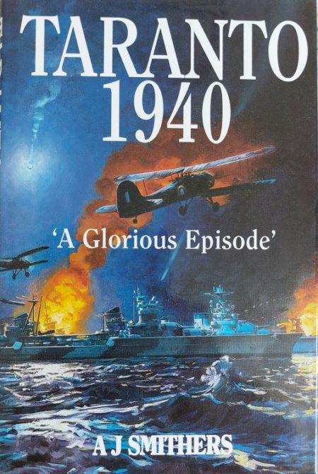 Taranto 1940 – A glorious episode